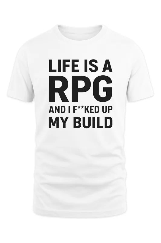 Life is a RPG - Unisex Standard T-Shirt