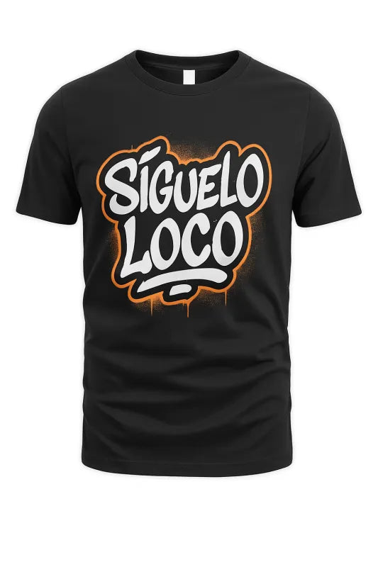 Siguelo Loco - Unisex Standard T-Shirt